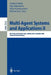 Multi-Agent-Systems and Applications II: 9th Eccai-Acai/Easss 2001, Aemas 2001, Holomas 2001. Selected Revised Papers by Vladimir Marik