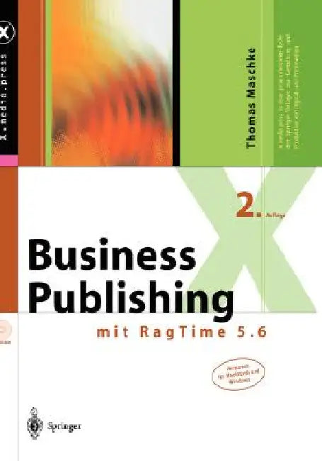 Business Publishing: Mit Ragtime 5.6 by Thomas Maschke