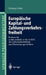 Europäische Kapital- Und Zahlungsverkehrsfreiheit: Kommentar Zu Den Artikeln 56 Bis 60 Egv, Der Geldwäscherichtlinie Und Überweisungsrichtlinie by Christoph Ohler