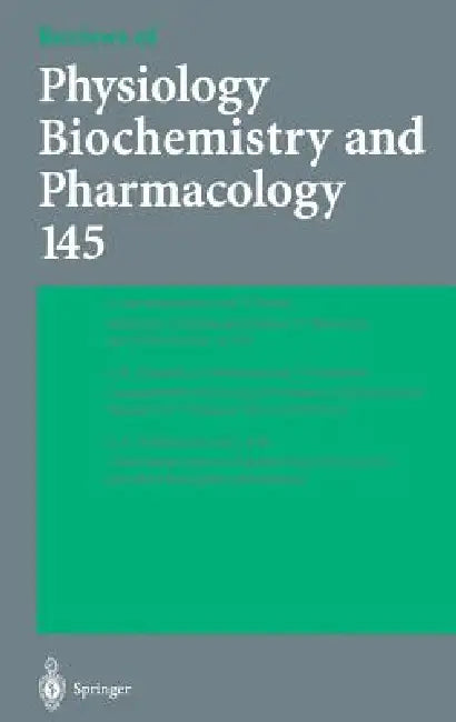 Reviews of Physiology, Biochemistry and Pharmacology 145 by A. Kyriakopoulos, D. Behne, P. R. Stanfield