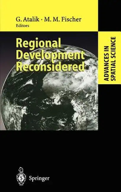 Regional Development Reconsidered by Gündüz Atalik