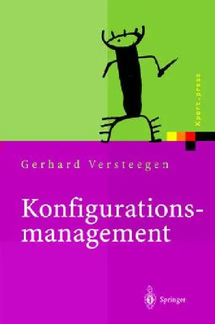 Konfigurationsmanagement by Gerhard Versteegen, Gerhard Versteegen, Guido Weischedel