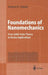 Foundations of Nanomechanics: From Solid-State Theory to Device Applications by Andrew N. Cleland
