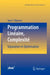 Programmation Linéaire, Complexité: Séparation Et Optimisation by Jean F. Maurras