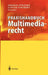 Praxishandbuch Multimediarecht by Thomas Wülfing, Ulrich Dieckert