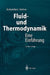 Fluid- Und Thermodynamik: Eine Einführung by Kolumban Hutter