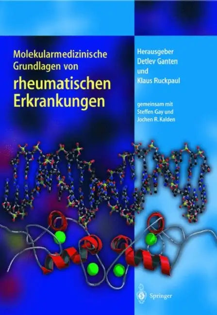 Molekularmedizinische Grundlagen Von Rheumatischen Erkrankungen by Steffen Gay, Detlev Ganten, Jochen R. Kalden