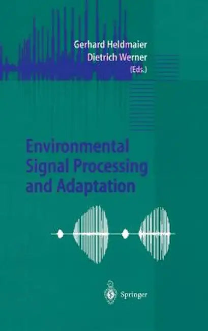 Environmental Signal Processing and Adaptation by Gerhard Heldmaier