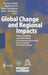Global Change and Regional Impacts: Water Availability and Vulnerability of Ecosystems and Society in the Semiarid Northeast of Brazil by Thomas Gaiser