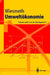 Umweltökonomie: Theorie Und PRAXIS Im Gleichgewicht by Hans Wiesmeth