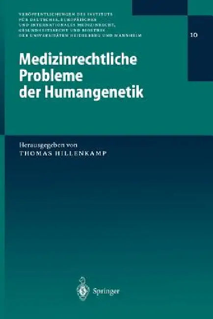 Medizinrechtliche Probleme Der Humangenetik by Thomas Hillenkamp