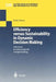 Efficiency Versus Sustainability in Dynamic Decision Making: Advances in Intertemporal Compromising by Bodo Glaser