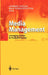 Media Management: Leveraging Content for Profitable Growth by Vizjak, Andrej