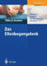 Das Ellenbogengelenk: Grundlagen, Diagnostik, Physiotherapeutische Behandlung by Thilo O. Kromer