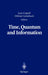 Time, Quantum and Information by Lutz Castell