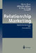 Relationship Marketing: Standortbestimmung Und Perspektiven by Mario Rese, Albrecht Söllner, B. Peter Utzig