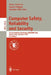Computer Safety, Reliability and Security: 21st International Conference, Safecomp 2002, Catania, Italy, September 10-13, 2002. Proceedings by Stuart Anderson, Sandro Bologna, Massimo Felici