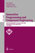 Generative Programming and Component Engineering: ACM Sigplan/Sigsoft Conference, Gpce 2002, Pittsburgh, Pa, Usa, October 6-8, 2002. Proceedings by Don Batory, Charles Consel, Walid Taha