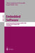 Embedded Software: Second International Conference, Emsoft 2002, Grenoble, France, October 7-9, 2002. Proceedings by Alberto Sangiovanni-Vincentelli, Joseph Sifakis