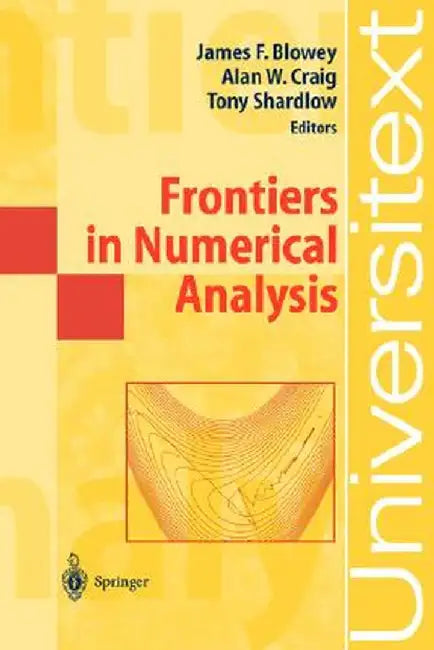 Frontiers in Numerical Analysis: Durham 2002 by James Blowey