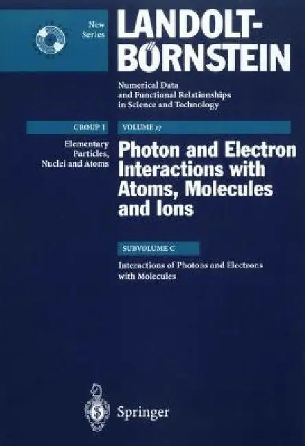 Interactions of Photons and Electrons with Molecules by M. Brunger, R. S. Brusa, S. J. Buckman