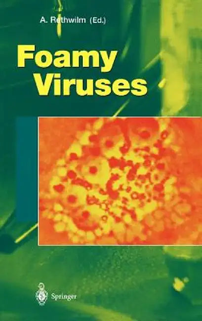 Foamy Viruses by Axel Rethwilm