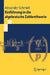 Einführung in Die Algebraische Zahlentheorie by Alexander Schmidt
