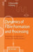 Dynamics of Fibre Formation and Processing: Modelling and Application in Fibre and Textile Industry by Roland Beyreuther