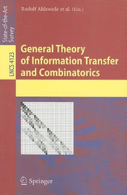 General Theory of Information Transfer and Combinatorics by Rudolf Ahlswede