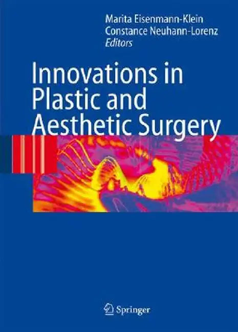 Innovations in Plastic and Aesthetic Surgery by Marita Eisenmann-Klein