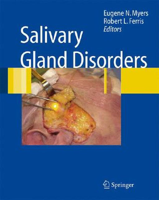 Salivary Gland Disorders by Eugene N. Myers