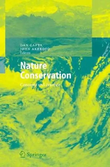 Nature Conservation: Concepts and Practice by Dan Gafta
