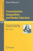 Concentration Inequalities and Model Selection: Ecole d'Eté de Probabilités de Saint-Flour XXXIII - 2003 by Pascal Massart