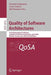 Quality of Software Architectures: Second International Conference on Quality of Software Architectures, Qosa 2006, Västeras, Schweden, June 27-29, 20 by Christine Hofmeister