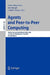 Agents and Peer-To-Peer Computing: 4th International Workshop, AP2PC 2005, Utrecht, Netherlands, J Uly 25, 2005, Revised Papers by Zoran Despotovic, Sam Joseph, Claudio Sartori