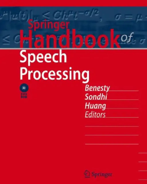 Springer Handbook of Speech Processing [With Dvdrom] by Jacob Benesty