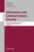 Information and Communications Security: 8th International Conference, Icics 2006, Raleigh, Nc, Usa, December 4-7, 2006, Proceedings by Peng Ning, Ninghui Li