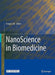 Nanoscience in Biomedicine by Donglu Shi