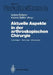Aktuelle Aspekte in Der Arthroskopischen Chirurgie: Grundlagen, Techniken, Alternativen by Volker Bühren, Hanns Seiler