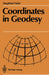 Coordinates in Geodesy by Siegfried Heitz