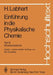 Einführung in Die Physikalische Chemie: Teil III: Molekülstatistik by Heinrich Labhart, E. Haselbach, Wilhelm Knoche