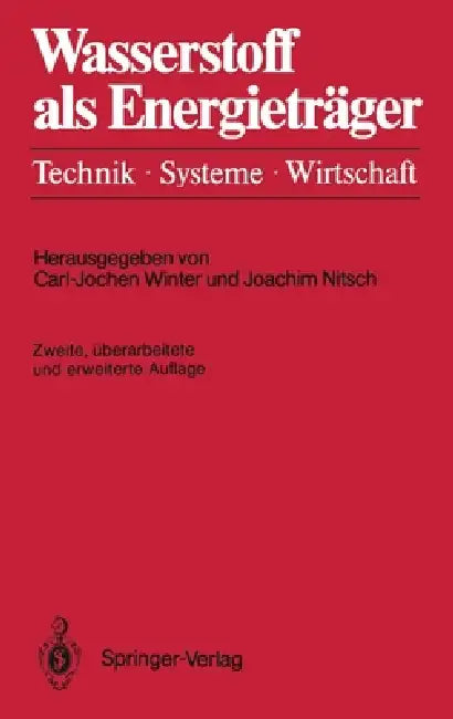 Wasserstoff ALS Energieträger: Technik, Systeme, Wirtschaft by Carl-Jochen Winter, Joachim Nitsch