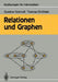 Relationen Und Graphen by Gunther Schmidt, Thomas Ströhlein