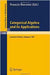 Categorical Algebra And Its Applications: Proceedings of a Conference, Held in Louvain-la-Neuve, Belgium, July 26 - August 1, 1987 (Vol. 1348) by Francis Borceux