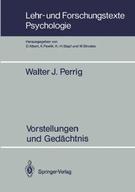 Vorstellungen Und Gedächtnis by Walter J. Perrig, Walter Kintsch