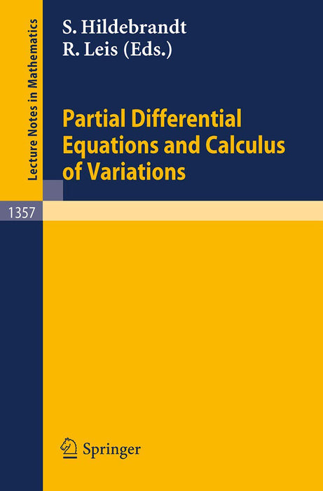 Partial Differential Equations And Calculus Of Variations  by Stefan Hildebrandt/Rolf Leis