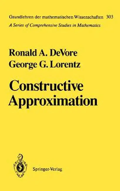 Constructive Approximation by Ronald A. DeVore