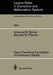 Game Theoretical Foundations of Evolutionary Stability by Immanuel M. Bomze