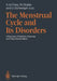 The Menstrual Cycle and Its Disorders: Influences of Nutrition, Exercise and Neurotransmitters by Karl M. Pirke