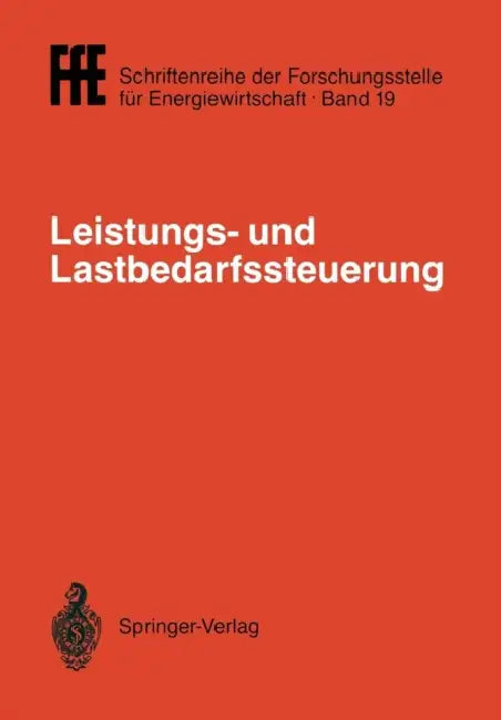 Leistungs- Und Lastbedarfssteuerung: VDI/Vde/Gfpe-Tagung in Schliersee Am 2./3. Mai 1989 by VDI-Gesellschaft Energietechnik, Energietechnische Gesellschaft Im Vde, Gesellschaft Für Praktische Energiekunde
